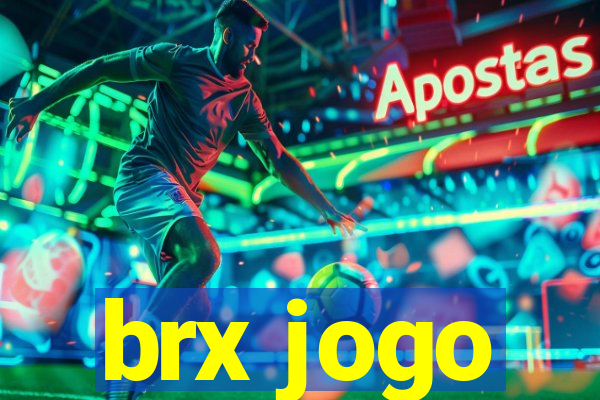 brx jogo